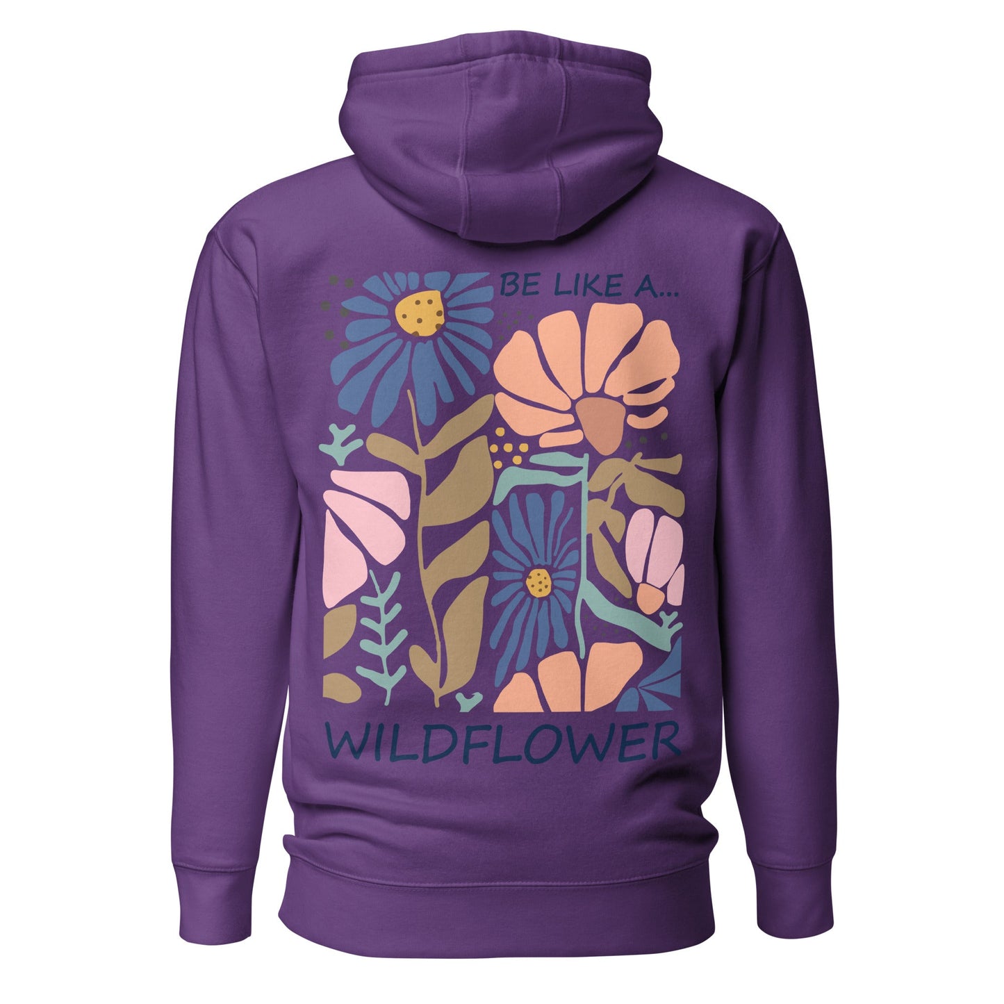 Be Like a Wildflower Hoodie | Cozy Hoodie | Boho Natur Design - YogaStylz