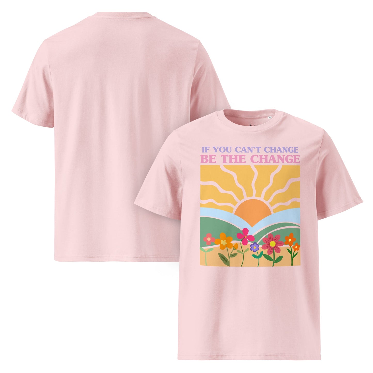 „Be The Change“ Unisex Bio T-Shirt – Sunrise & Flowers Design - YogaStylz