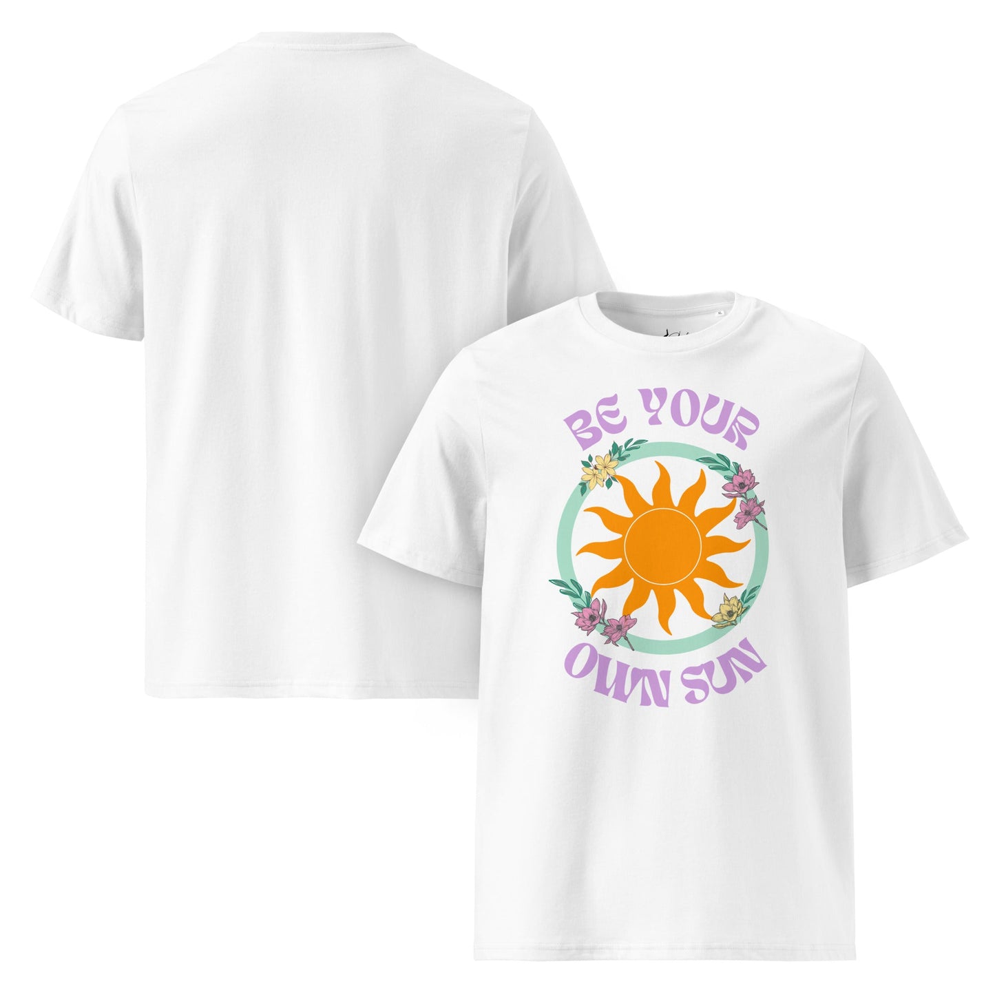 Be Your Own Sun T-Shirt – Bio Unisex Shirt mit Retro Sonne & Blumenmotiv - YogaStylz