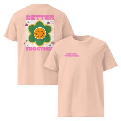 Better Together T-Shirt, Bio Unisex T-Shirt, Blumen Shirt mit Spruch - YogaStylz