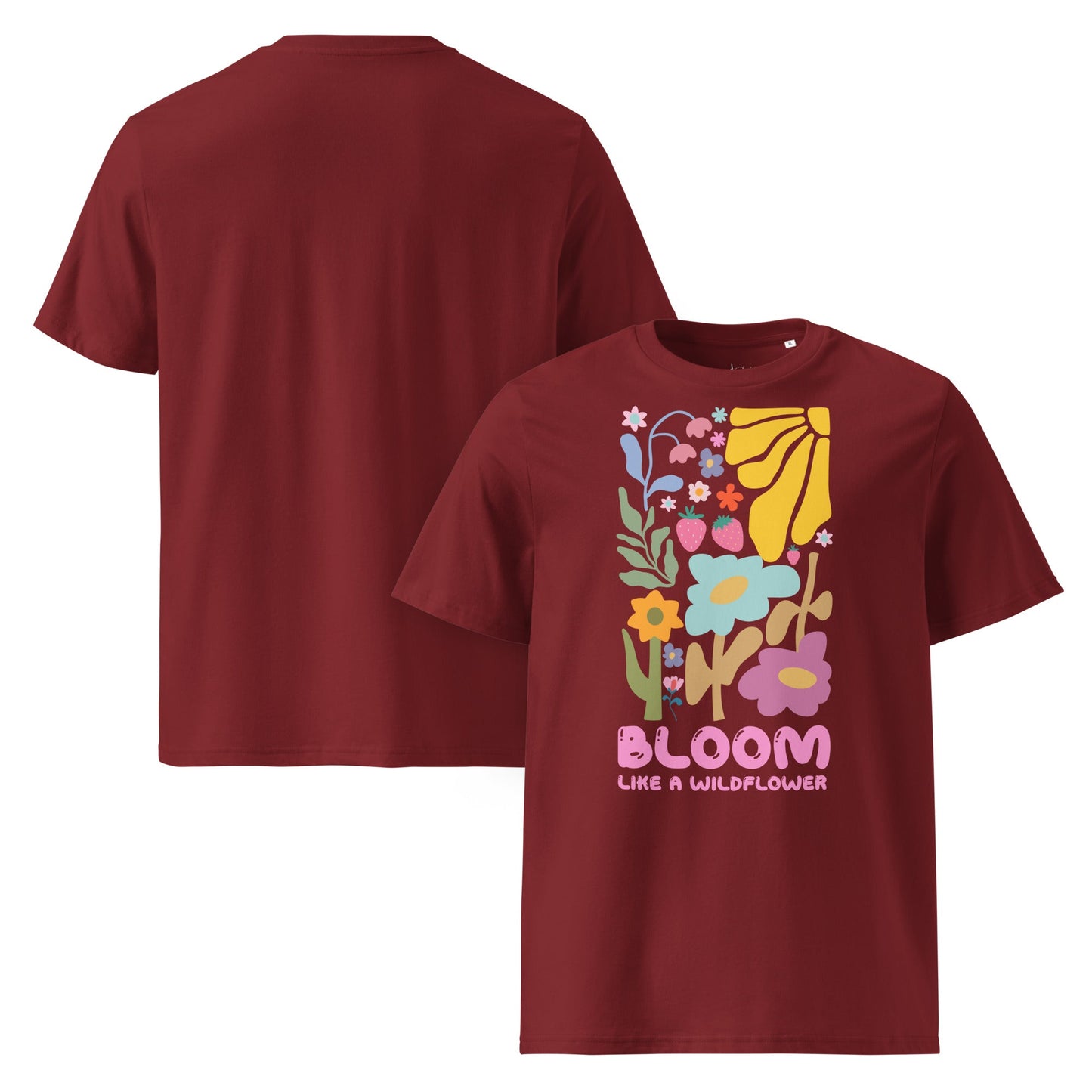 Bloom Like a Wildflower – Unisex Bio T-Shirt aus 100 % Bio - Baumwolle - YogaStylz
