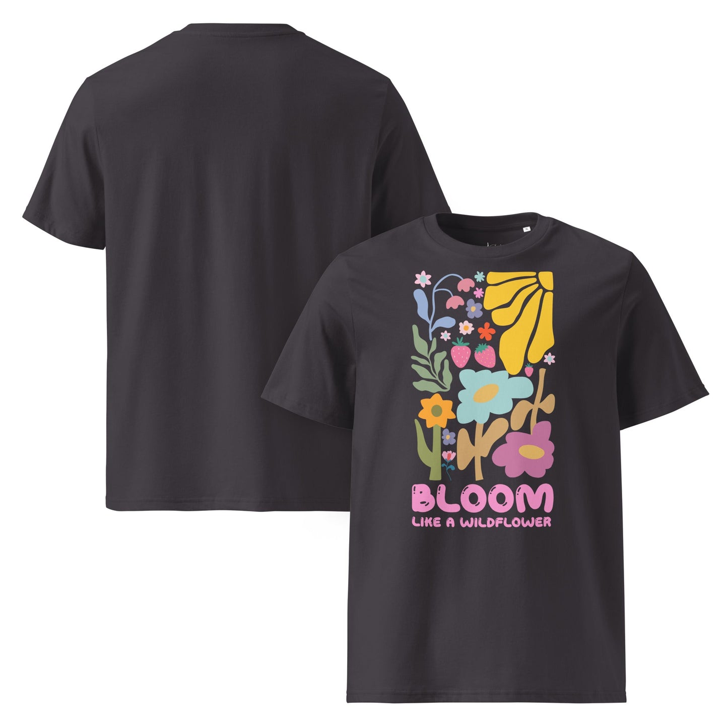 Bloom Like a Wildflower – Unisex Bio T-Shirt aus 100 % Bio - Baumwolle - YogaStylz