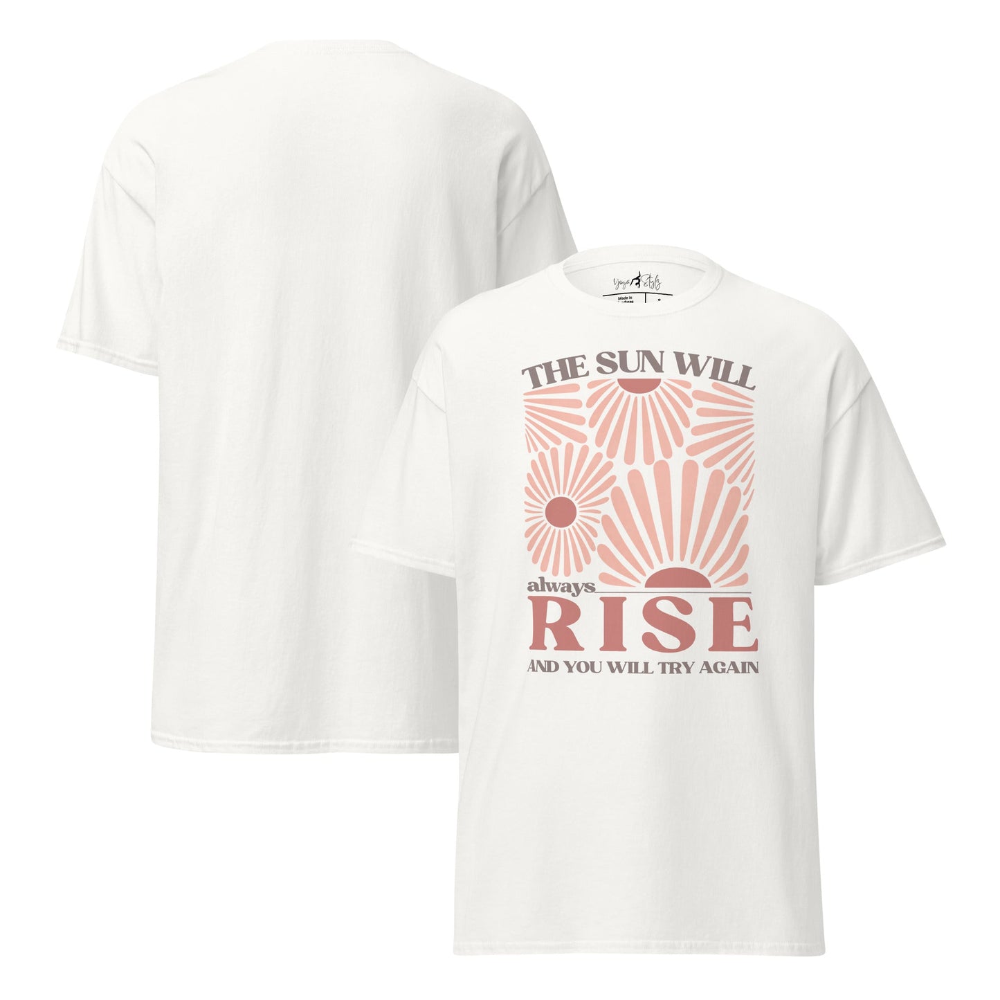 Sonnen T-Shirt mit Statement | The Sun Will Always Rise | Zeitloses Motiv - YogaStylz