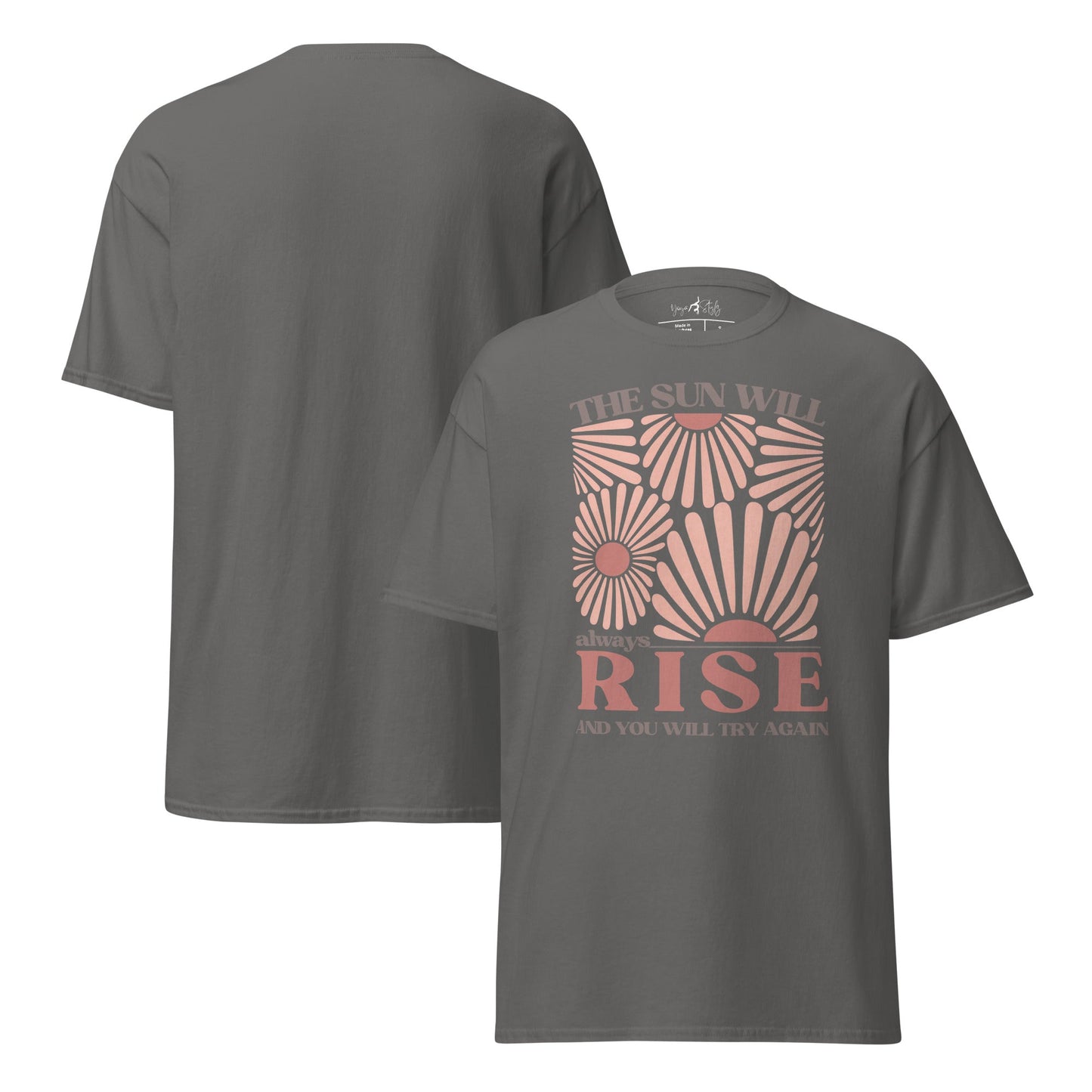 Sonnen T-Shirt mit Statement | The Sun Will Always Rise | Zeitloses Motiv - YogaStylz