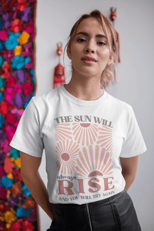 Sonnen T-Shirt mit Statement | The Sun Will Always Rise | Zeitloses Motiv - YogaStylz