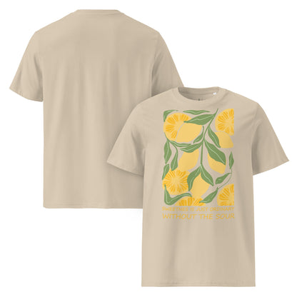 Sweetness Is Just Ordinary Without the Sour Shirt | Bio Baumwoll T-Shirt Lemon | Statement Shirt - YogaStylz