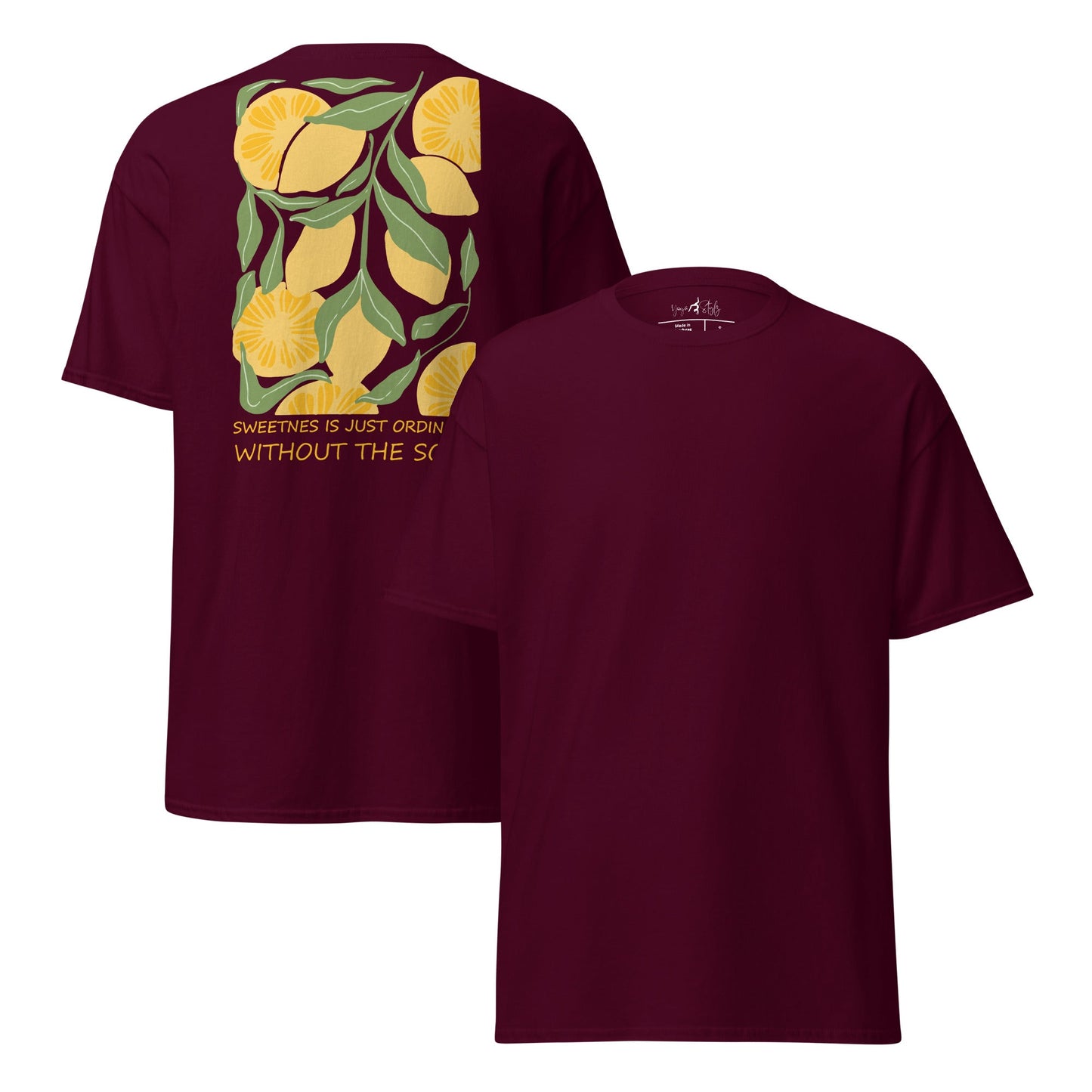 T-Shirt Sweetness Is Just Ordinary Without the Sour | Baumwollshirt | Statement Shirt - YogaStylz