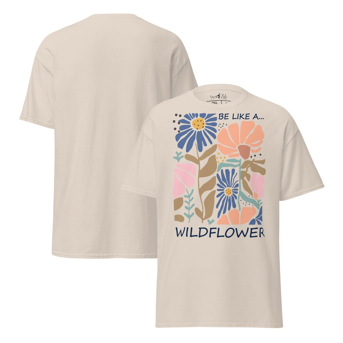 Wildflower T-Shirt | Be Like a Wildflower Shirt | Klassisches Baumwollshirt | Boho - YogaStylz